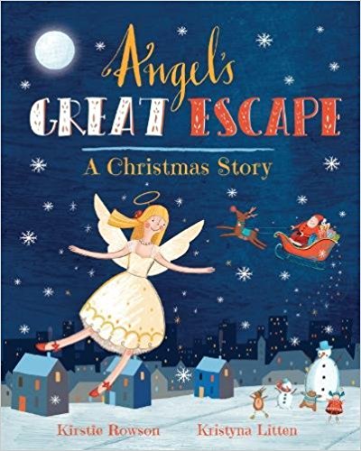 Angel's Great Escape A Christmas Story