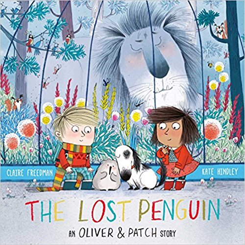 Oliver and Patch The Lost Penguin